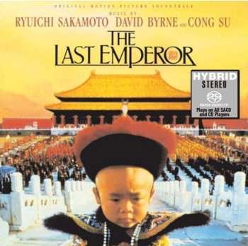 SACD Ryuichi Sakamoto: The Last Emperor = 末代皇帝 LTD | NUM 477536