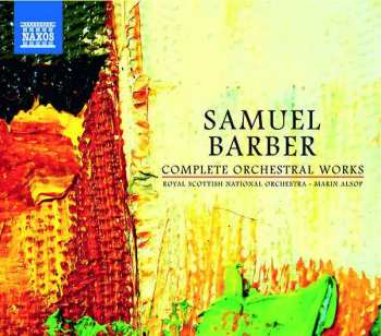 Album Samuel Barber: Complete Orchestral Works