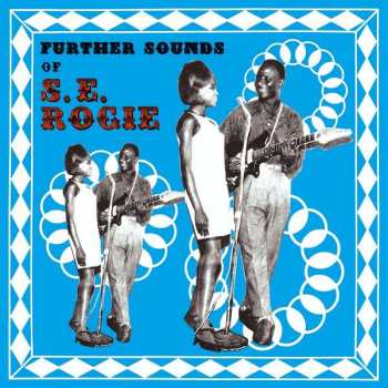 Album S. E. Rogie: Further Sounds Of