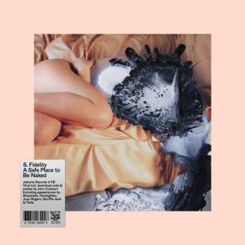 Album S. Fidelity: A Safe Place To Be Naked
