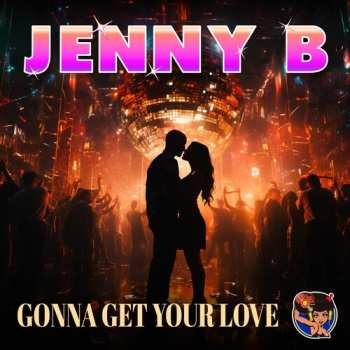 Album Jenny B.: Gonna Get Your Love (Remix)