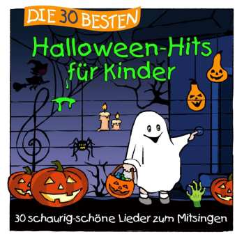 Album S. Sommerland: Die 30 Besten Halloween-hits Für Kinder