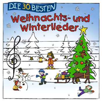 Album S. Sommerland: Die 30 Besten Weihnachts- & Winterlieder