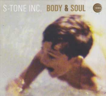 Album S-Tone Inc.: Body & Soul