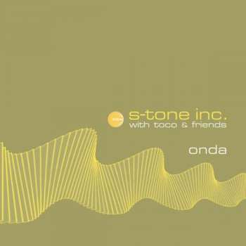 Album S-Tone Inc.: Onda