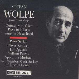 CD Stefan Wolpe: Quintet WIth Voice / Piece In 3 Parts / Suite Im Hexachord 452884