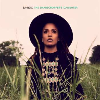 CD Sa-Roc: The Sharecropper's Daughter 521714
