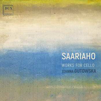 Album Kaija Saariaho: Works For Cello