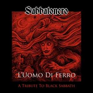 Album Sabbatonero: L'Uomo Di Ferro - A Tribute To Black Sabbath