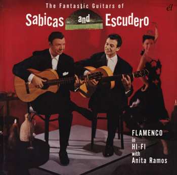 Album Sabicas And Escudero: The Fantastic Guitars Of Sabicas And Escuerdo