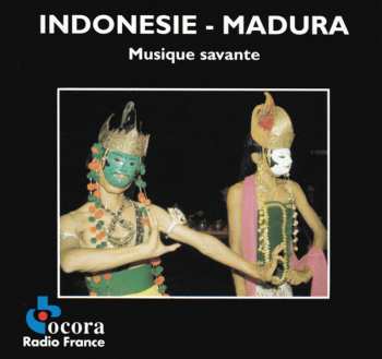 Album Sabidin: Indonesie - Madura. Musique Savante / Indonesia - Madura. Art Music