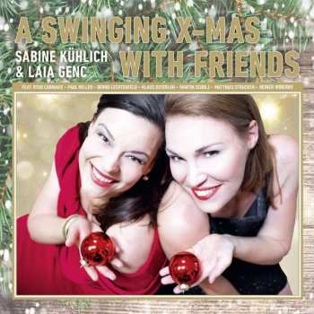 Sabine & Laia Ge Kuhlich: A Swinging X-mas With Friends