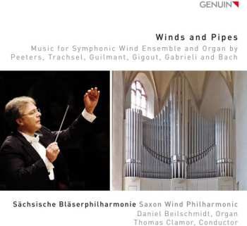 Album Sächsische Bläserphilharmonie: Winds & Pipes: Music For Symphonic Wind Ensemble And Organ By