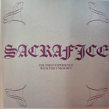 CD Sacrafice: The First Experience With The Unknown / We Come In Peace / The Future Is Now 379350