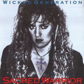 Sacred Warrior: Wicked Generation