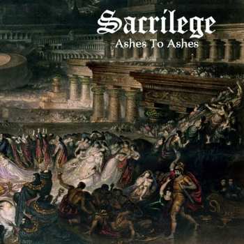 Album Sacrilege: Ashes to Ashes