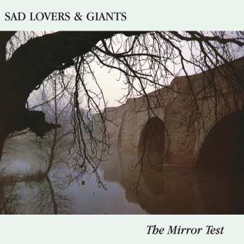 LP Sad Lovers And Giants: The Mirror Test 348532