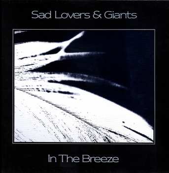 Album Sad Lovers And Giants: In The Breeze
