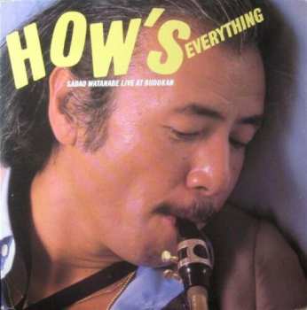 Album Sadao Watanabe: How's Everything