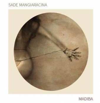 Album Sade Farida Mangiaracina: Madiba
