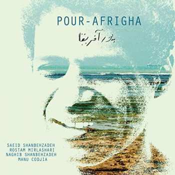 Album Saeid Shanbehzadeh: Pour-Afrigha