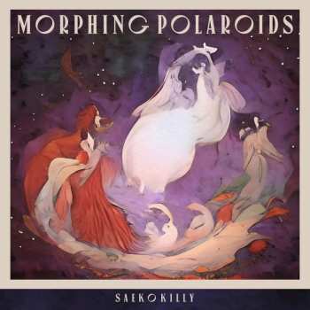 LP Saeko Killy: Morphing polaroids 491656