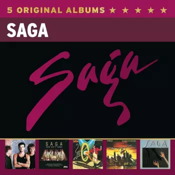 Saga:  5 Original Albums