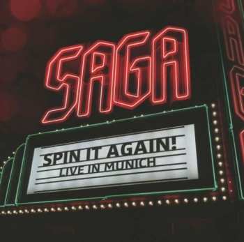 Album Saga: Spin It Again! Live In Munich