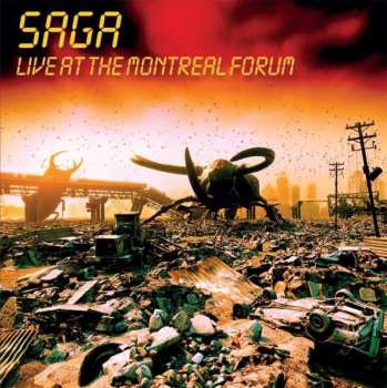 Album Saga: Live At The Montreal Forum