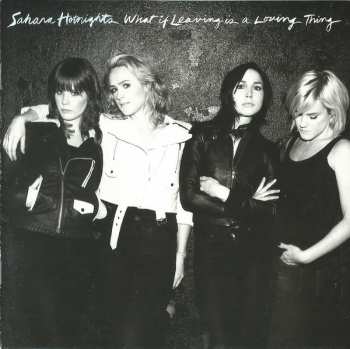 CD Sahara Hotnights: What If Leaving Is A Loving Thing 175019