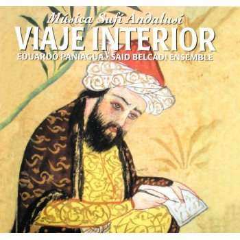 Album Said Belcadi: Viaje Interior – Inner Journey – Musica Sufi Andalusi