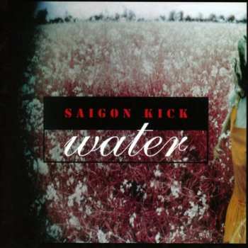 Album Saigon Kick: Water