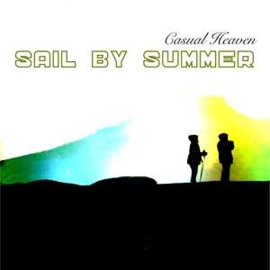 Sail By Summer: Casual Heaven