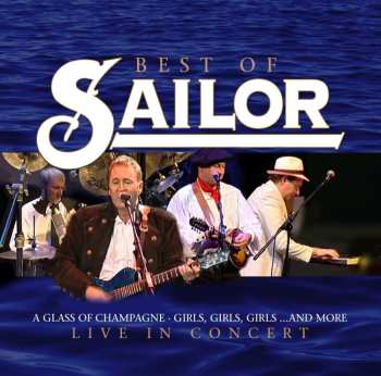 Album Sailor: Best Of Sailor Live In Concert