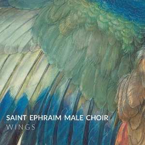 Album Saint Ephraim Male Choir: Wings