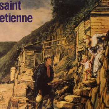 LP Saint Etienne: Tiger Bay 450804