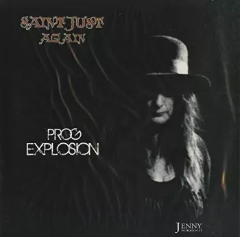 Saint Just: Saint Just Again - Prog Explosion