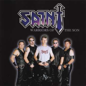 Album Saint: Warriors Of The Son