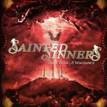 Album Sainted Sinners: Back With A Vengeance