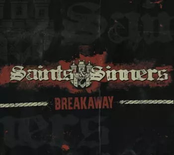 Saints & Sinners: Breakaway