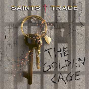 Album Saints Trade: The Golden Cage