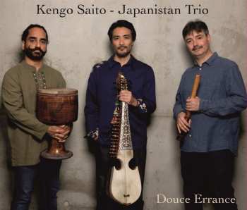 Album Saito,kengo - Japanistan Trio: Douce Errance