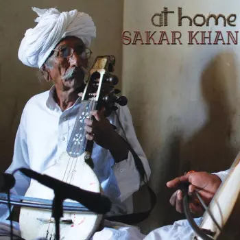 Sakar Khan: At Home