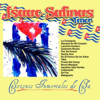 Album Salinas,isaac: Canciones Inmortales De Cuba