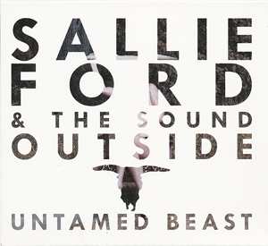 Album Sallie Ford & The Sound Outside: Untamed Beast