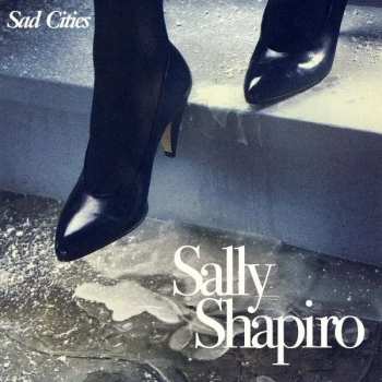 Album Sally Shapiro: Sad Cities