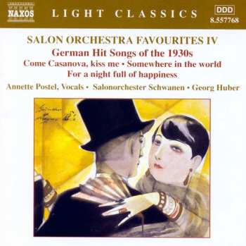 Album Salonorchester Schwanen: Salon Orchestra Favorites IV (German Hit Songs Of The 1930s)