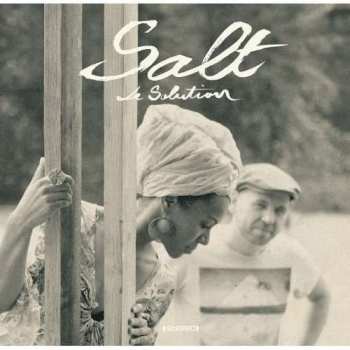 Album Salt: La Solution