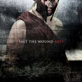 Album Salt The Wound: Ares