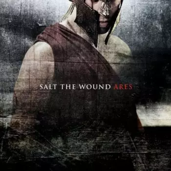 Salt The Wound: Ares